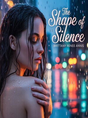cover image of The Shape of Silence--A whirlwind romance